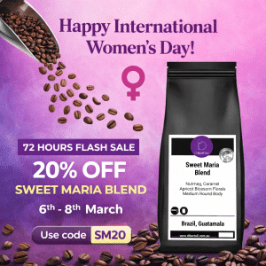 Sweet Maria Coffee Flash Sale 20% Off International Women's Day 2026